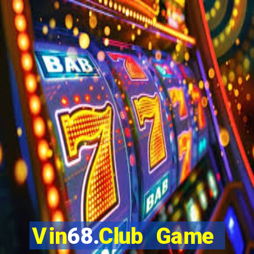 Vin68.Club Game Bài Bốc Club