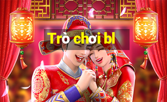 Trò chơi bl