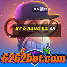 keo bong da 88