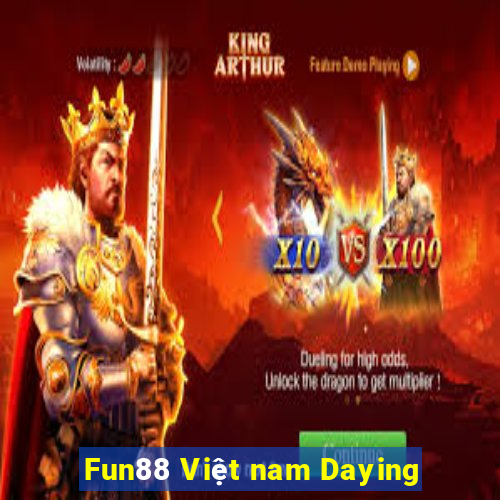 Fun88 Việt nam Daying