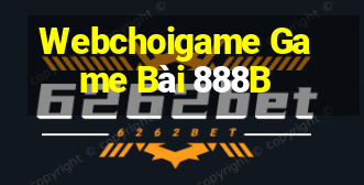 Webchoigame Game Bài 888B