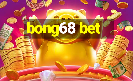 bong68 bet