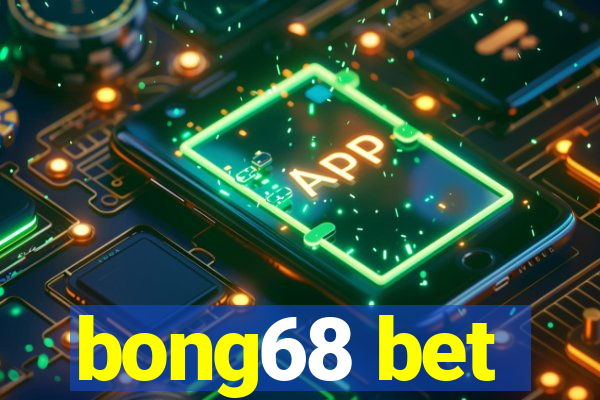 bong68 bet