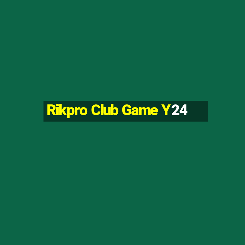 Rikpro Club Game Y24