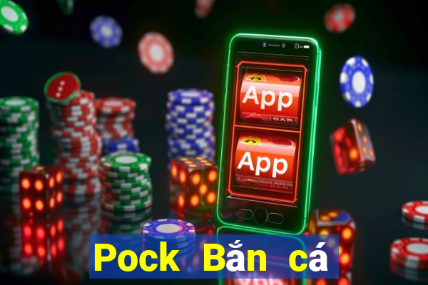 Pock Bắn cá Pirate phiên bản