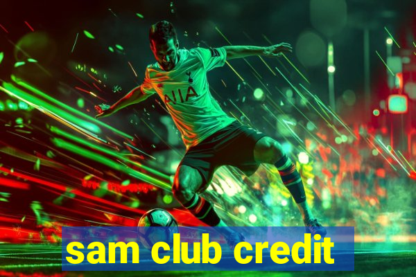 sam club credit