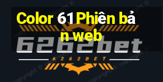 Color 61 Phiên bản web