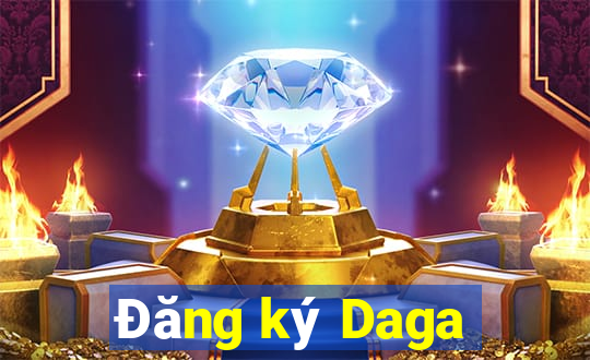 Đăng ký Daga