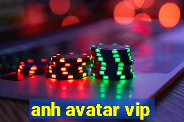 anh avatar vip