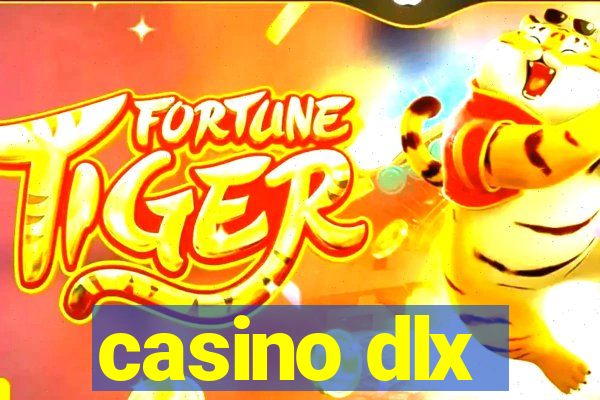 casino dlx