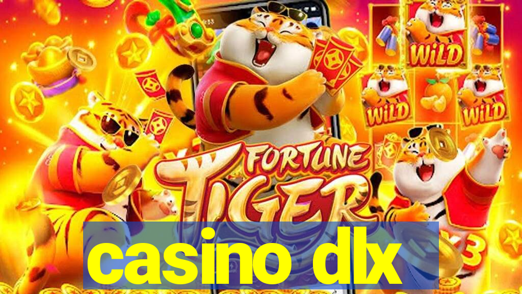 casino dlx