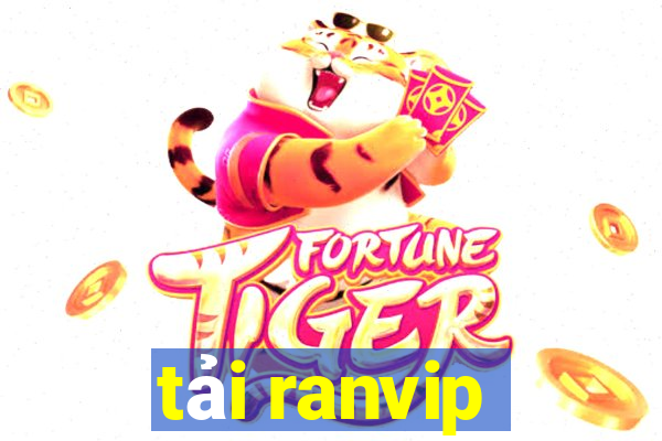 tải ranvip