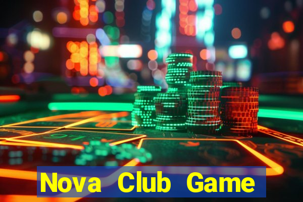 Nova Club Game Bài Đổi Thưởng Caovietnet