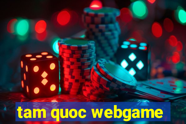 tam quoc webgame