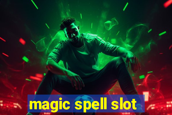 magic spell slot