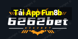 Tải App Fun8b