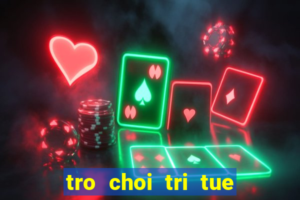 tro choi tri tue mien phi