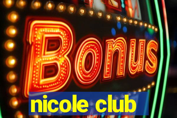 nicole club