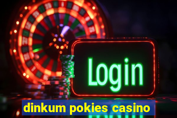 dinkum pokies casino