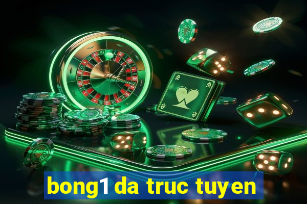 bong1 da truc tuyen