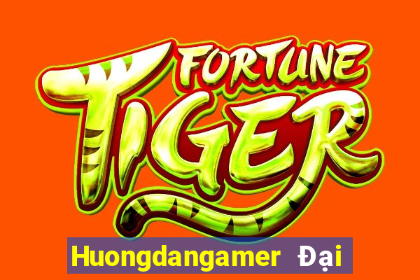 Huongdangamer Đại Lý Cấp 1 Game Bài