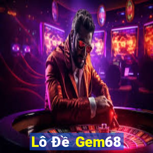 Lô Đề Gem68