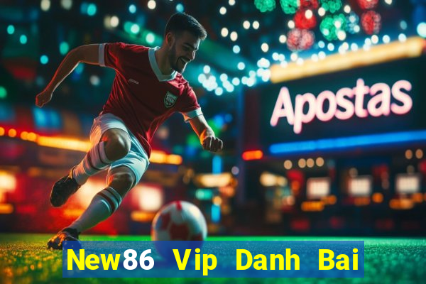 New86 Vip Danh Bai Sanh Rong