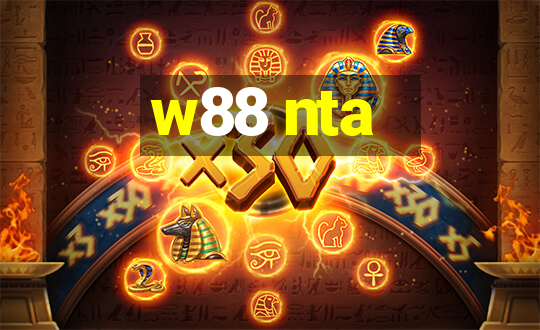 w88 nta