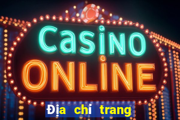 Địa chỉ trang web giải trí chơi