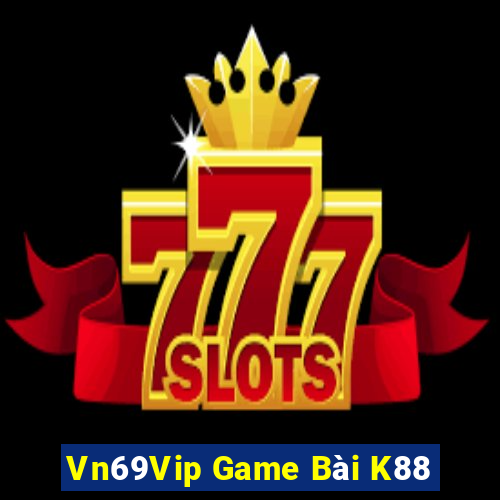 Vn69Vip Game Bài K88