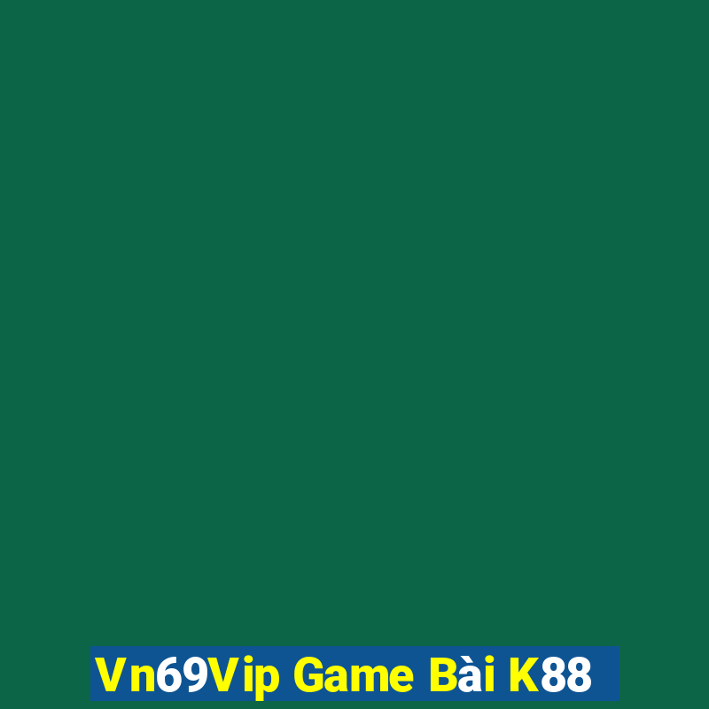 Vn69Vip Game Bài K88