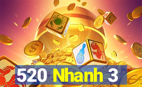 520 Nhanh 3