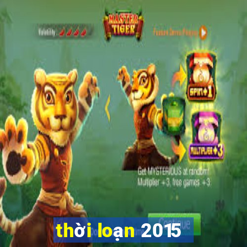 thời loạn 2015