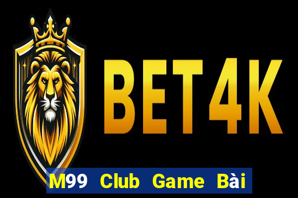 M99 Club Game Bài Tặng Code