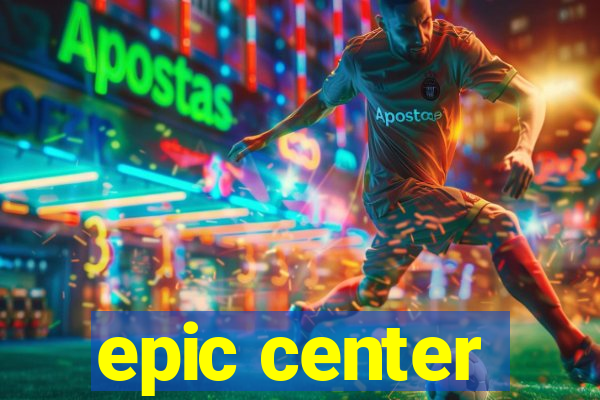 epic center