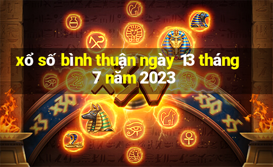 xổ số bình thuận ngày 13 tháng 7 năm 2023