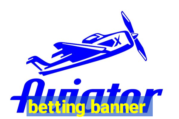 betting banner