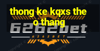 thong ke kqxs theo thang