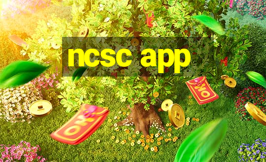 ncsc app