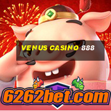 venus casino 888