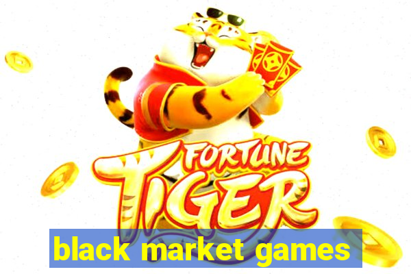 black market games