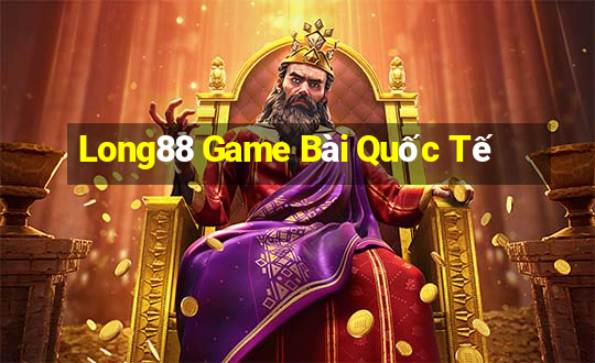 Long88 Game Bài Quốc Tế