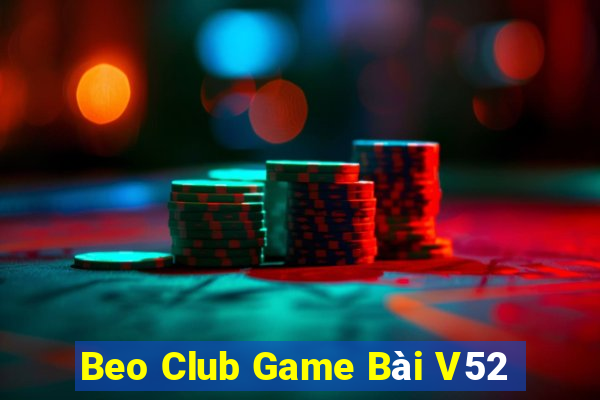 Beo Club Game Bài V52