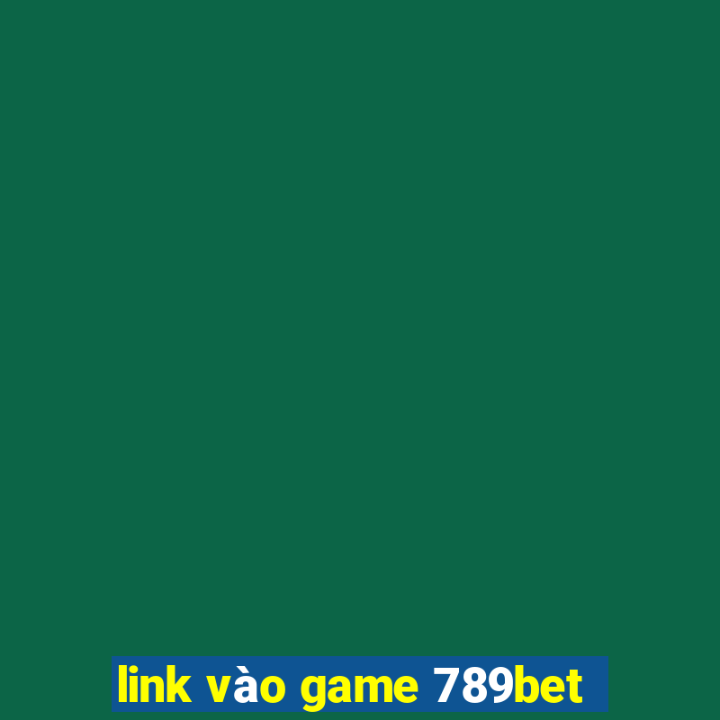 link vào game 789bet