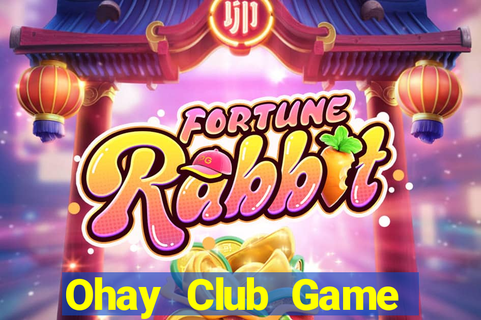 Ohay Club Game Bài B88