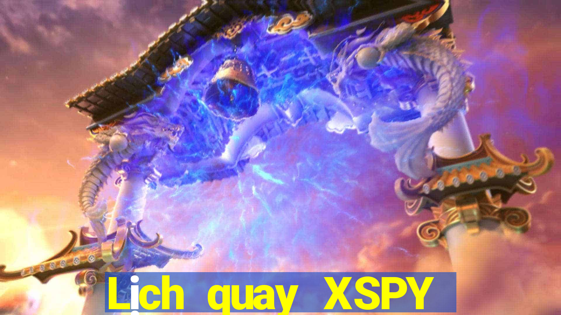 Lịch quay XSPY Thứ 6