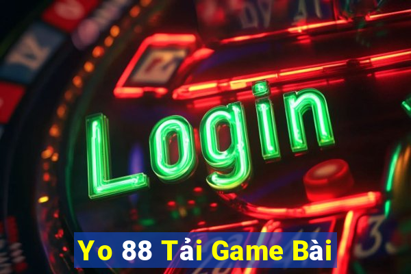 Yo 88 Tải Game Bài