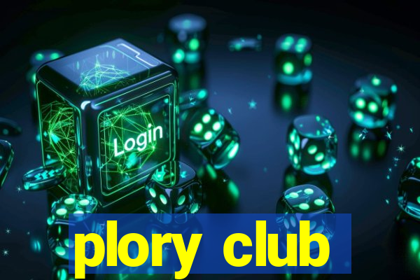 plory club