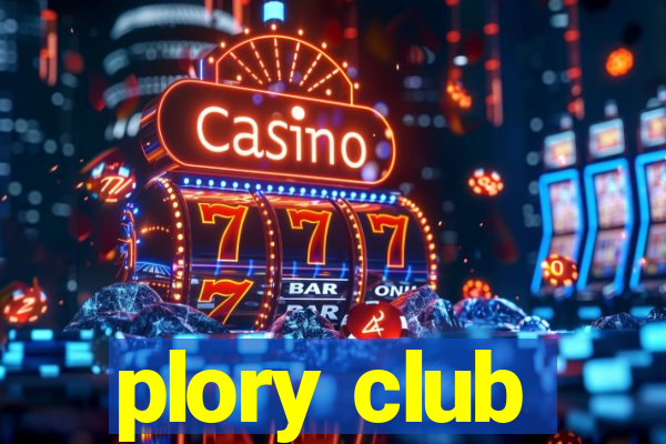 plory club