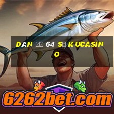 dàn đề 64 số kucasino